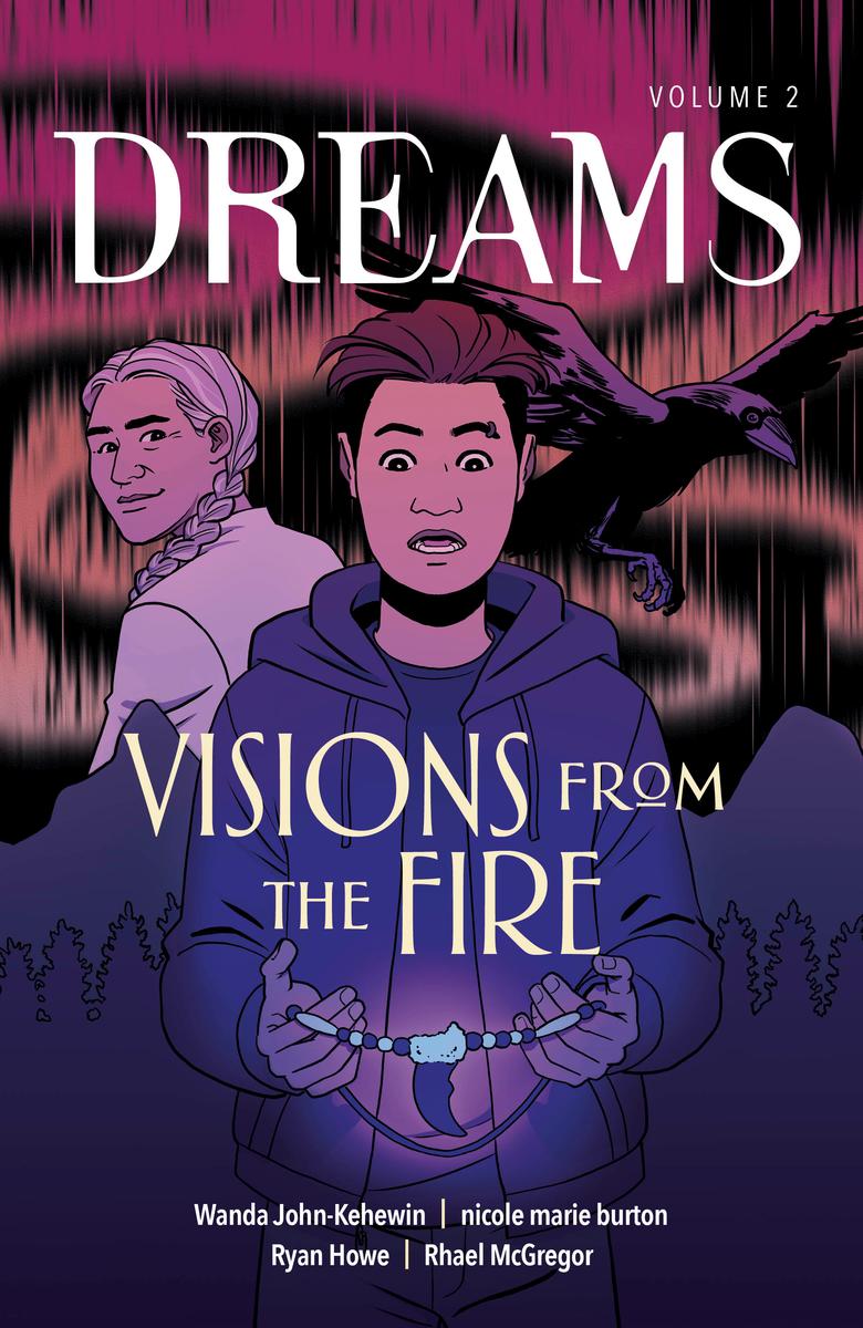 Visions From the Fire. Dreams. Book 2. (Pre-Order for Sept 9/25)