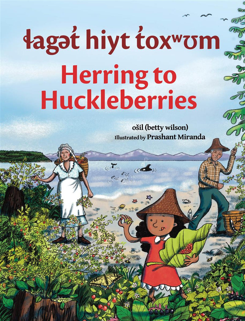 laget hiyt toxwum / Herring to Huckleberries (Pre-Order for April 15/25)