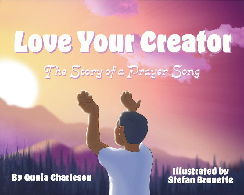 Love Your Creator : The Story of a Prayer Song