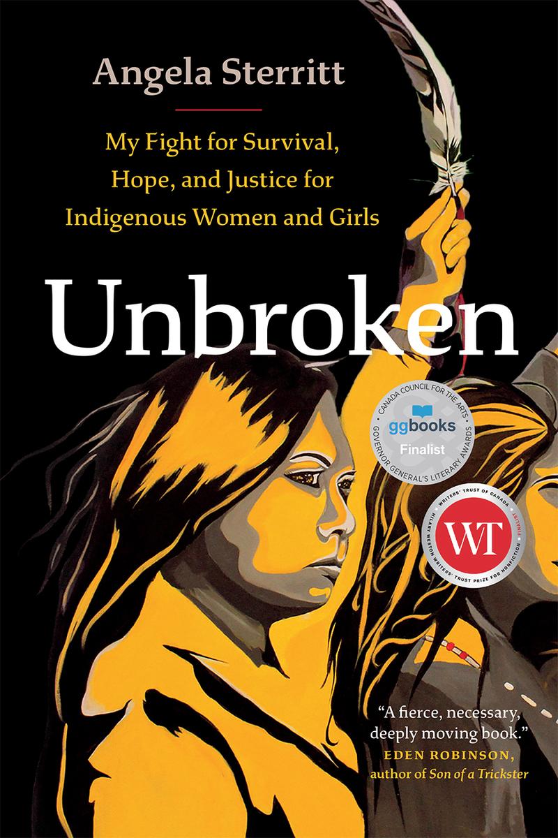 Unbroken : My Fight for Survival, Hope, and Justice for Indigenous Women and Girls (PB) (Pre-Order for June 4/24)