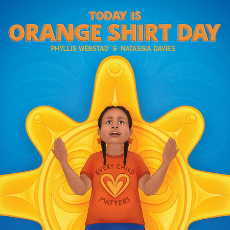 Today is Orange Shirt Day (BD) (Pre-Order for Aug 20/24)