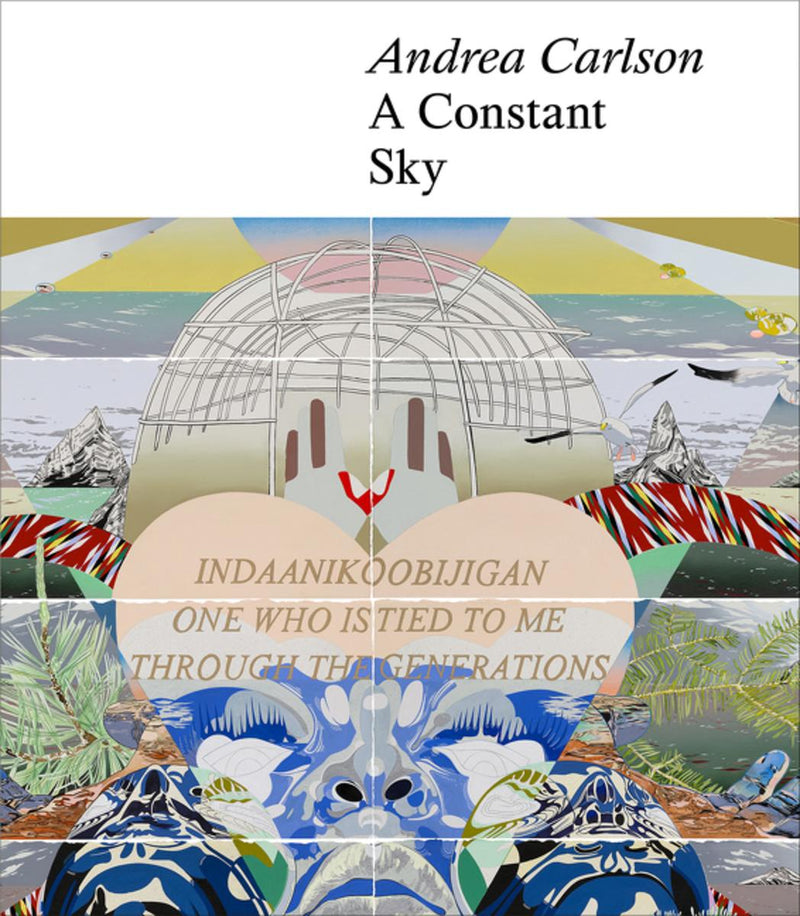 Andrea Carlson : A Constant Sky