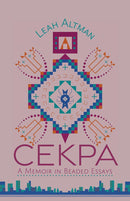 Cekpa : A Memoir in Beaded Essays (PB)