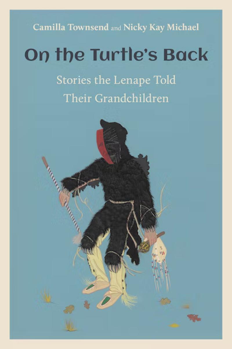 On the Turtle's Back : Stories the Lenape Told Their Grandchildren (Pre-Order for Sept 15/23)