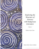 Exploring the Structure of Literacy with Indigenous literature. Course 2. (Spiral Bound)