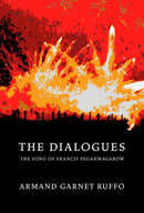 The Dialogues : The Song of Francis Pegahmagabow
