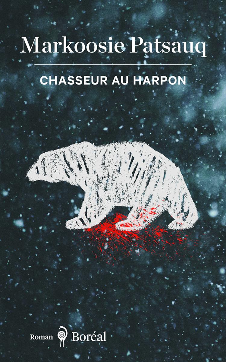 Chasseur au harpon : Un long récit de Markoosie (Hunter with Harpoon) (FR)