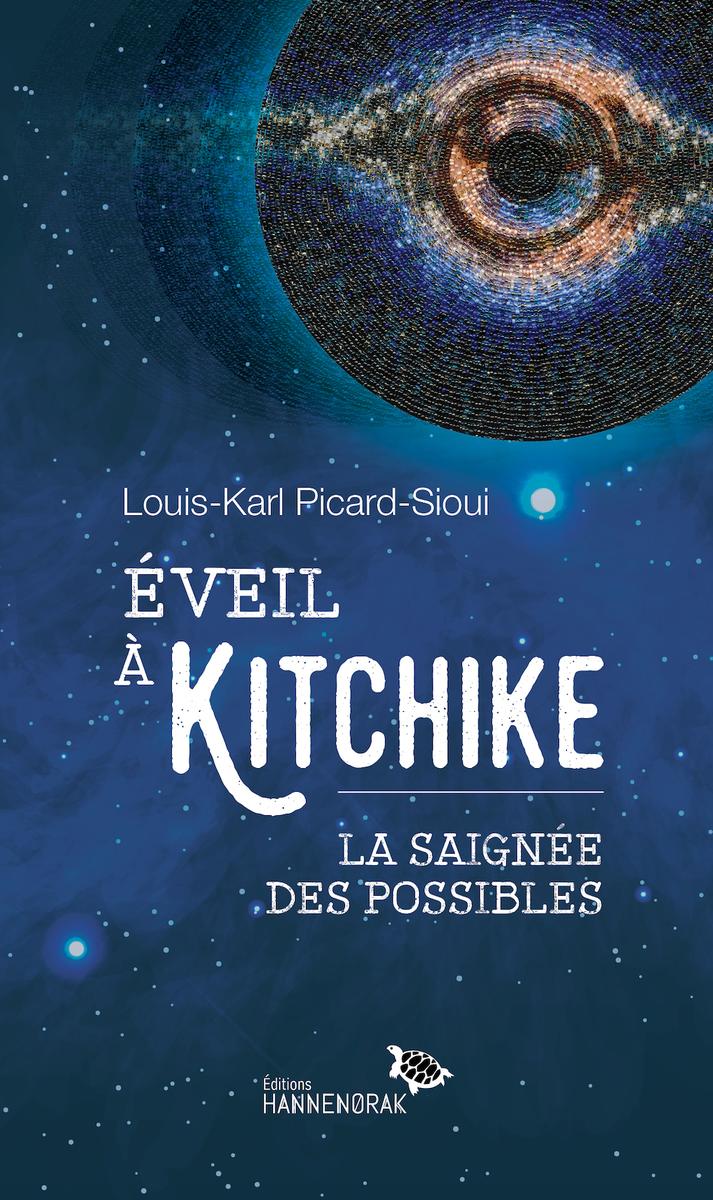 L'éveil à Kitchike Saignée des possibles (The Chronicles Of Kitchike)(FR)