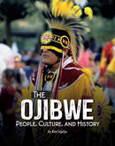 The Ojibwe : People, Culture, and History (PB)