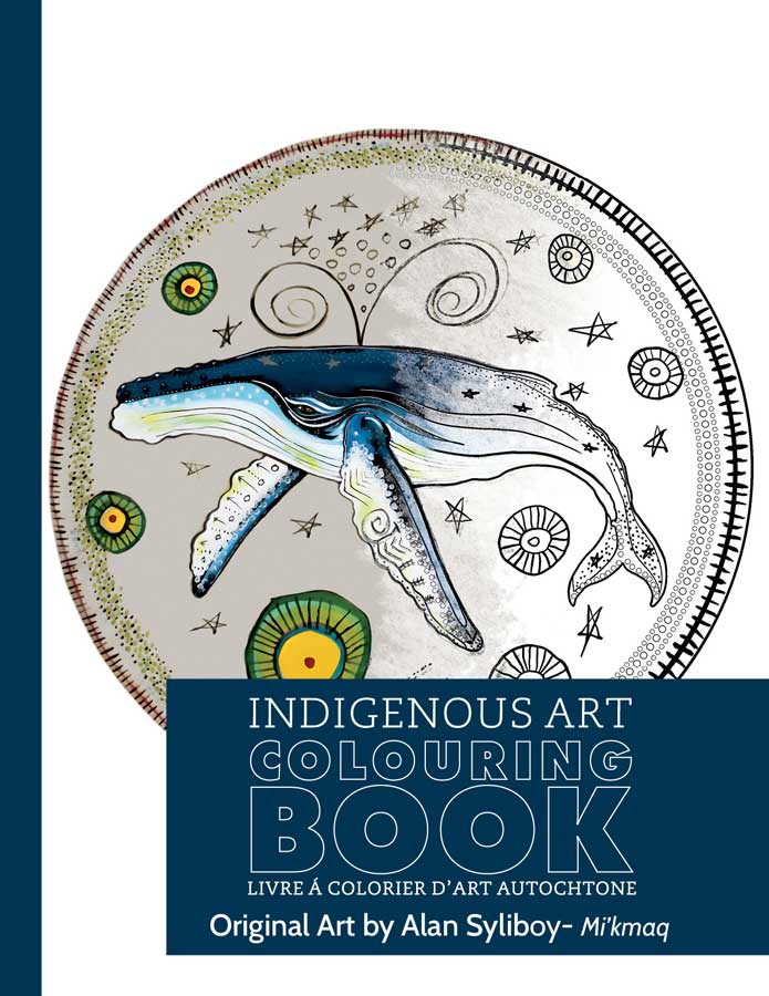 Indigenous Art Colouring Book / Livre à colorier d'art autochtone - Alan Syliboy