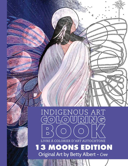 Indigenous Art Colouring Book / Livre a colorier d'art autochtone - 13 Moons