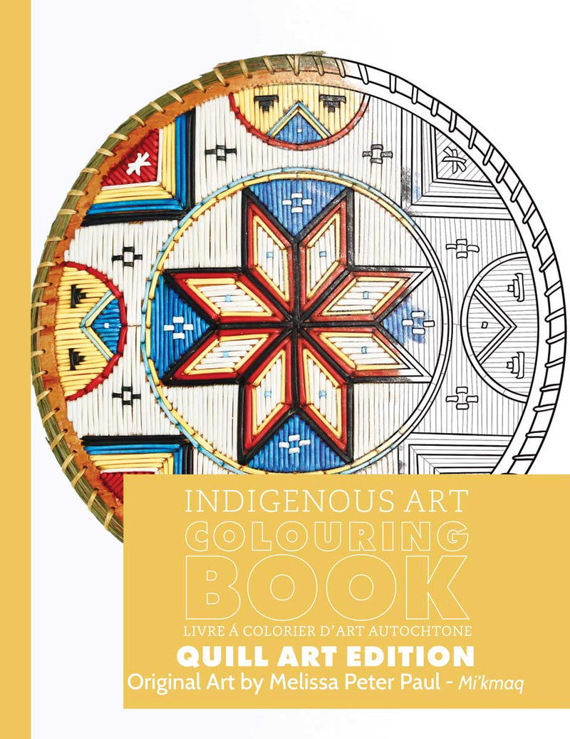 Indigenous Art Colouring Book / Livre a colorier d'art autochtone - Quill Art Edition