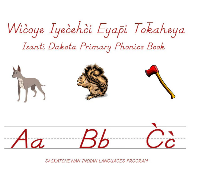 Primary Phonics (Dakota Isaƞṫi) Level: All Ages