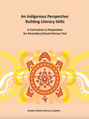 An Indigenous Perspective: Building Literacy Skills  : A Curriculum in Preparation for Secondary School Literacy Test (Spiral Bound)