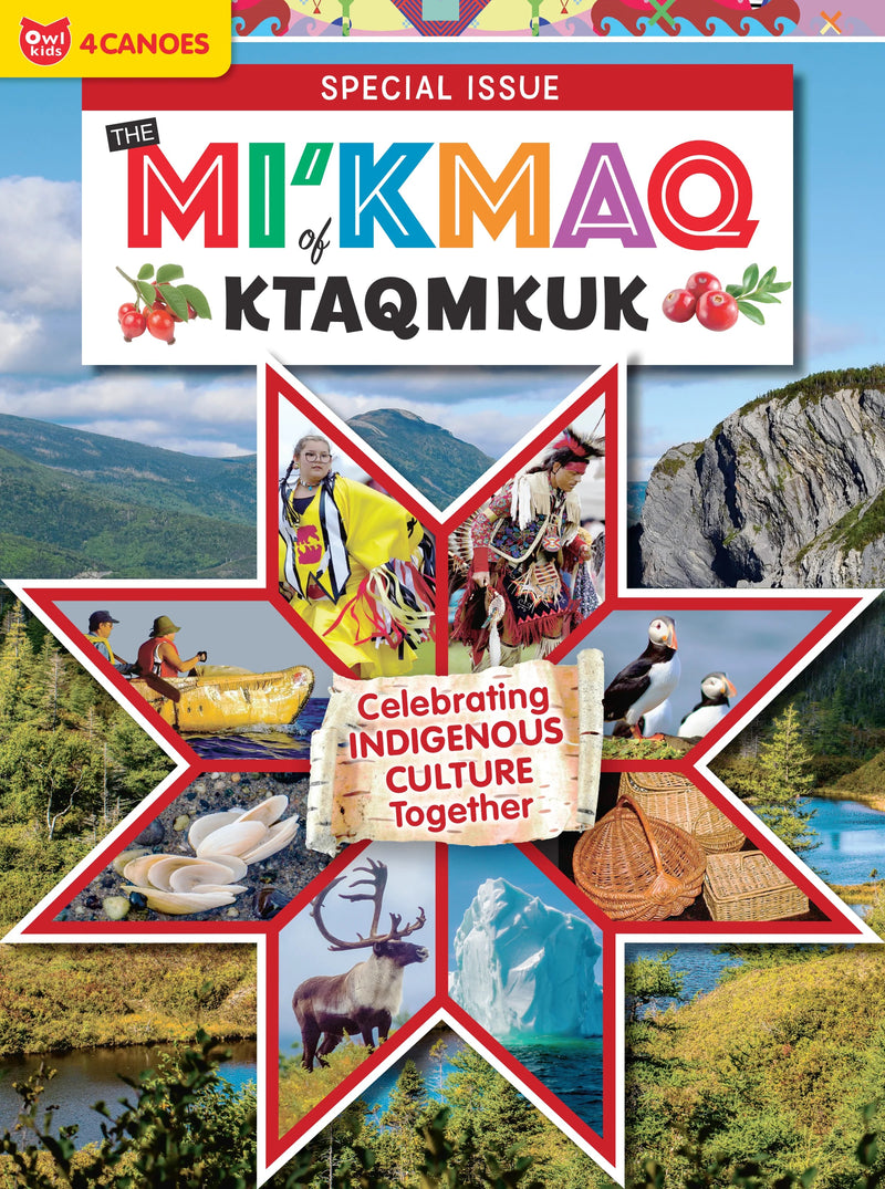 Celebrating Indigenous Culture Together : The Mi’kmaq of Ktaqmkuk Volume 3 (Owl Kids)