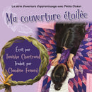 Ma Couverture Étoilée (My Star Blanket). La série d'aventure d'apprentissage avec Petite Océan.