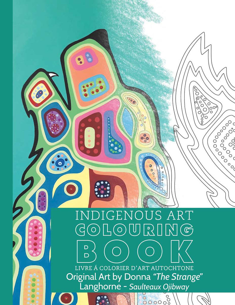 Indigenous Art Colouring Book / Livre à colorier d'art autochtone - Donna "The Strange" Langhorne