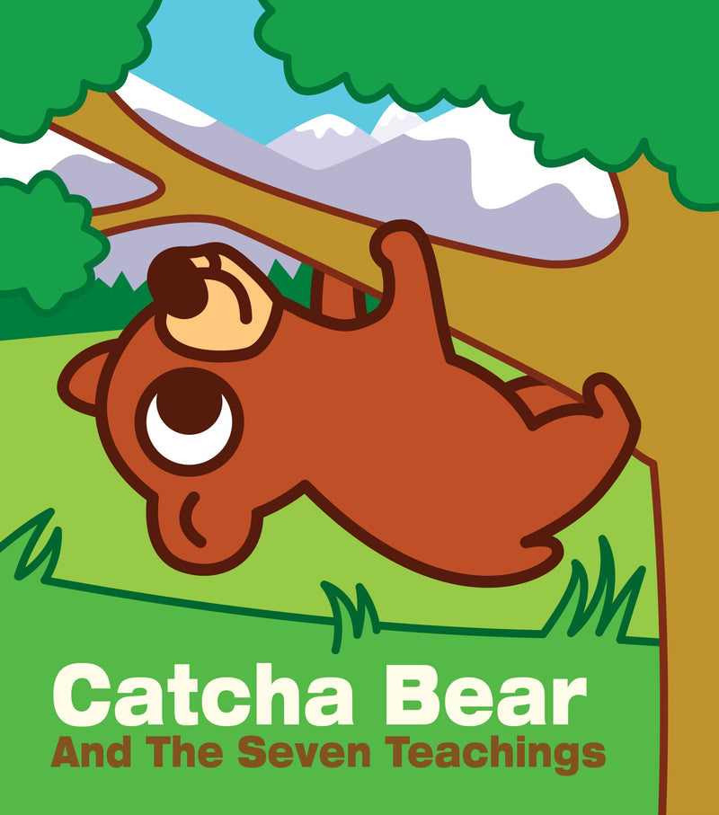 Catcha Bear and The Seven Teachings