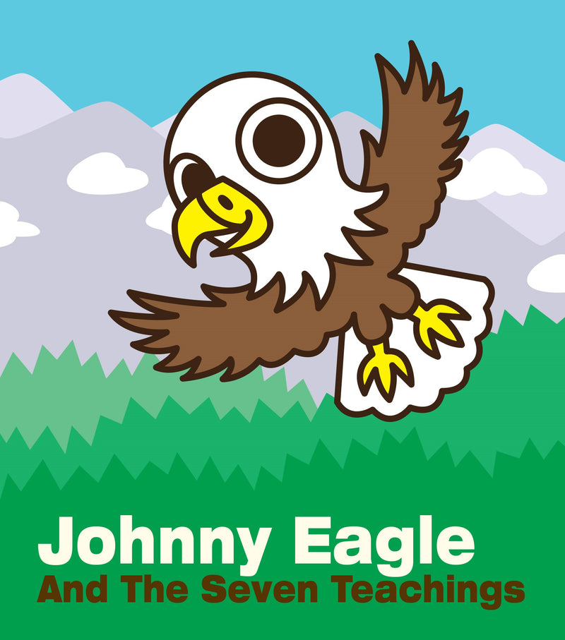 Johnny Eagle and The Seven Teachings