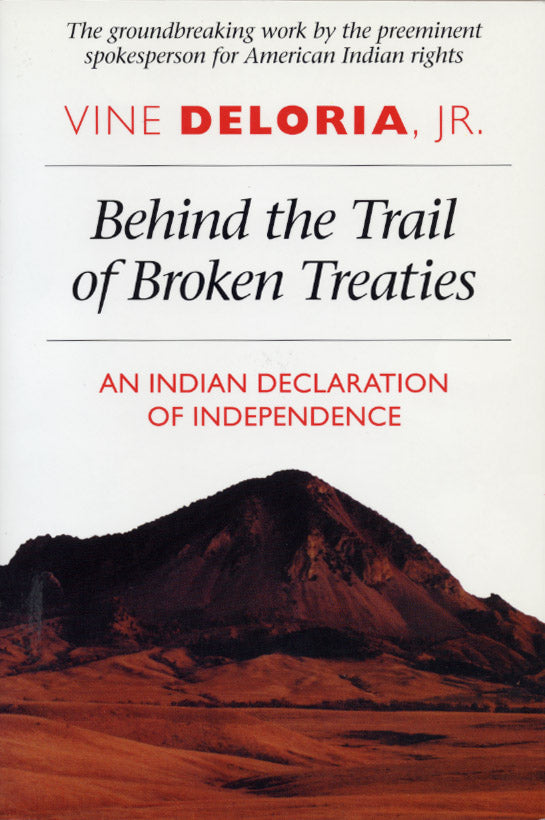 Behind the Trail of Broken Treaties