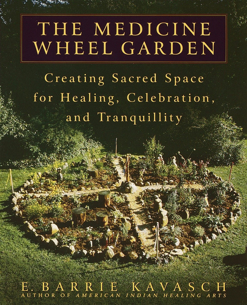 The Medicine Wheel Garden