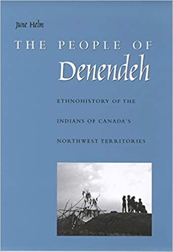 The People of the Denendeh