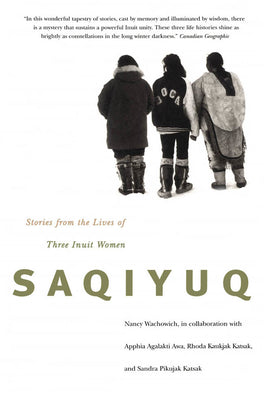 Saqiyuq - Stories from Three Inuit Women