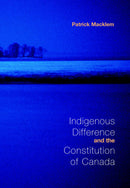 Indigenous Difference & the Constitution of Canada
