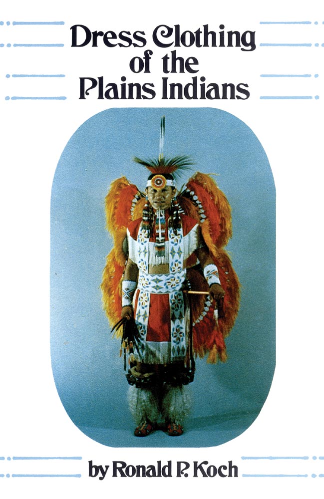 Dress Clothing of the Plains Indians