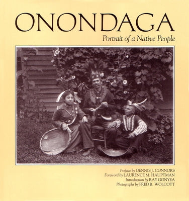 Onondaga: Portrait of a Native People