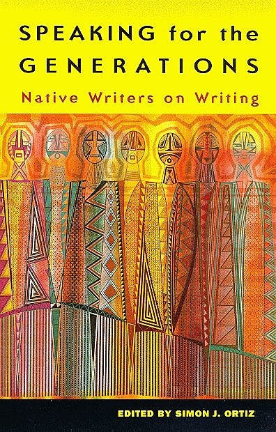 Speaking for the Generations Native Writers