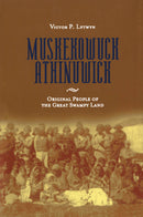 Muskekowuck Athinuwick: Original People