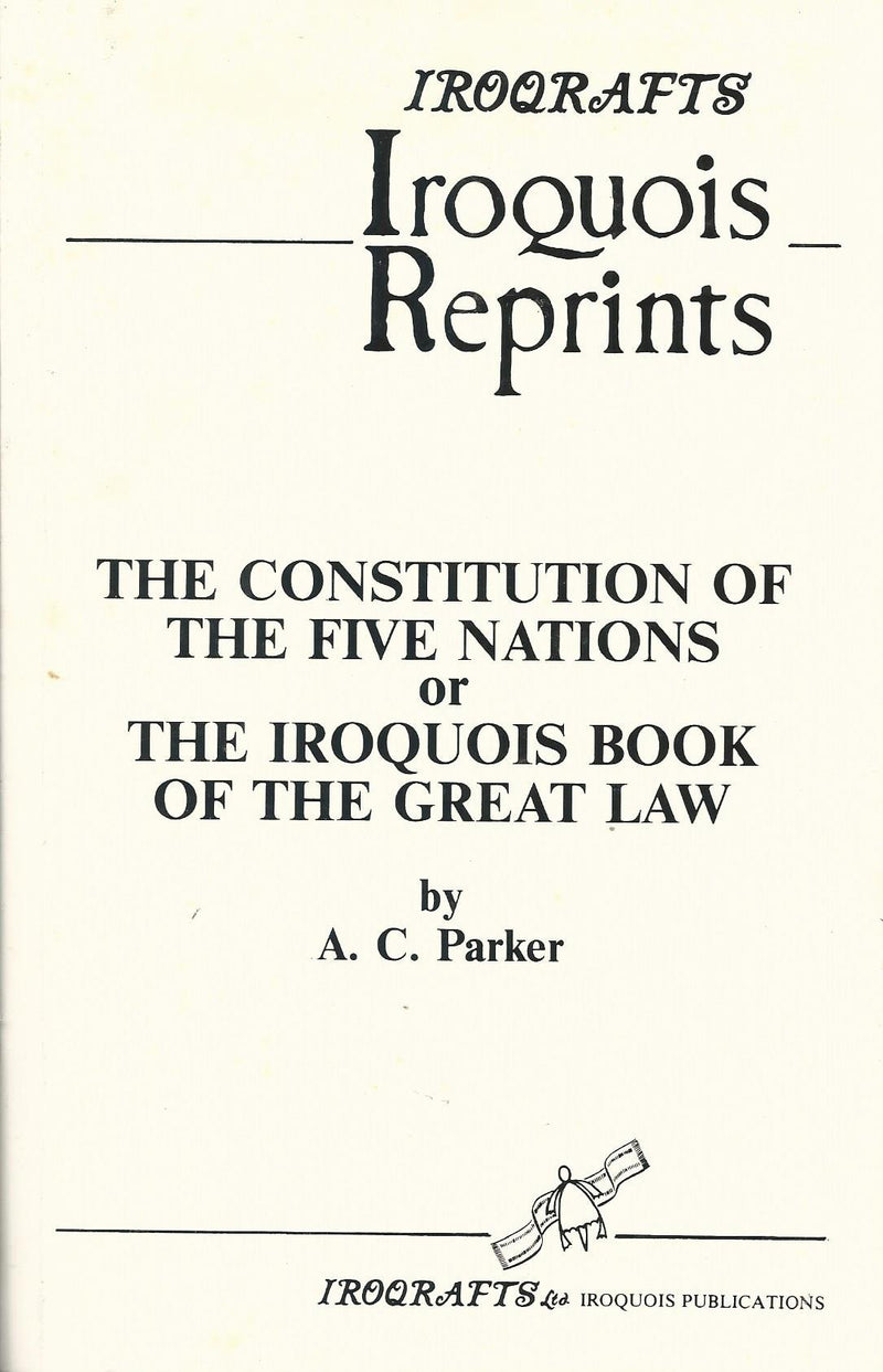 The Constitution of The Five Nations or Great Law