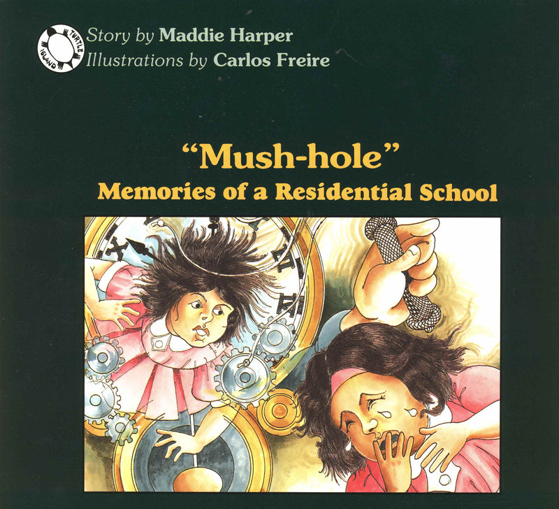 Mush-Hole Memories of a Residential School