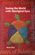Seeing the World with Aboriginal Eyes