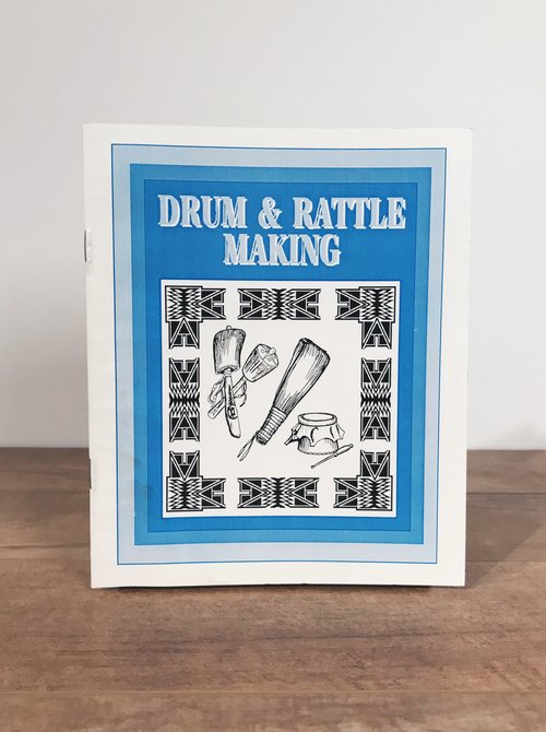 Drum and Rattle Making Book