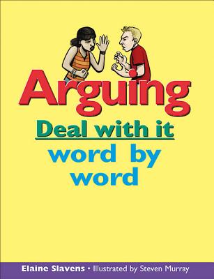 Arguing: Deal With It