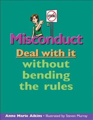Misconduct: Deal With It