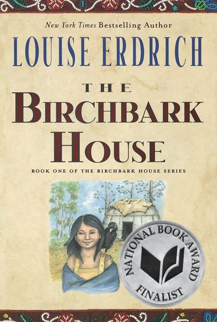 The Birchbark House - Book 1 : The Birchbark House (PB)