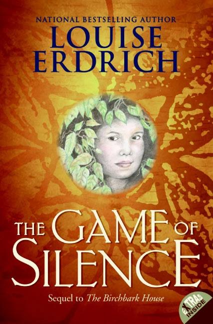The Birchbark House - Book 2 : The Game of Silence (PB)