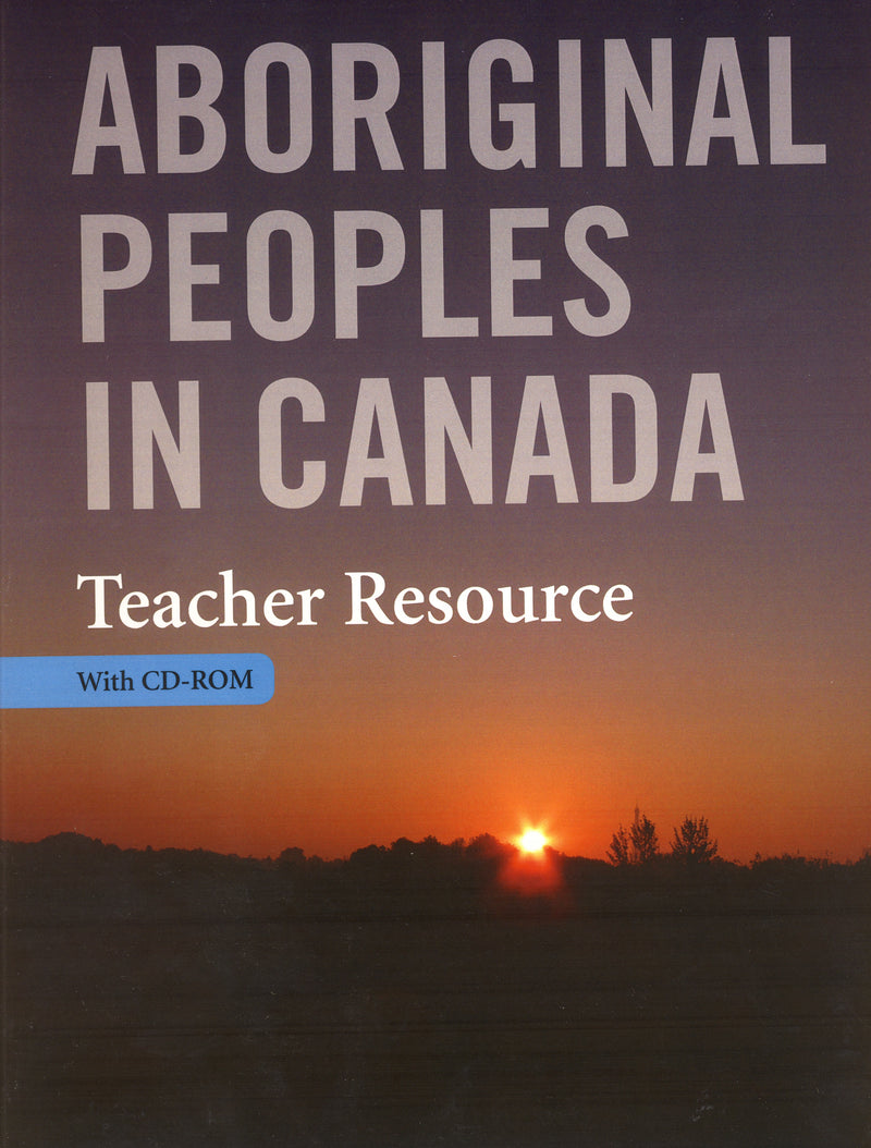 Aboriginal Peoples in Canada Teacher Resource