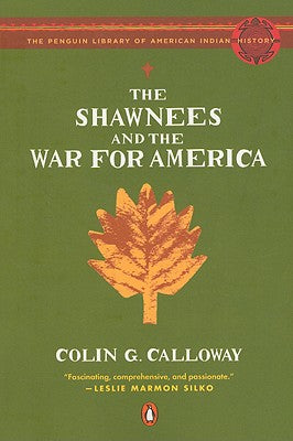 The Shawnees and the War For America