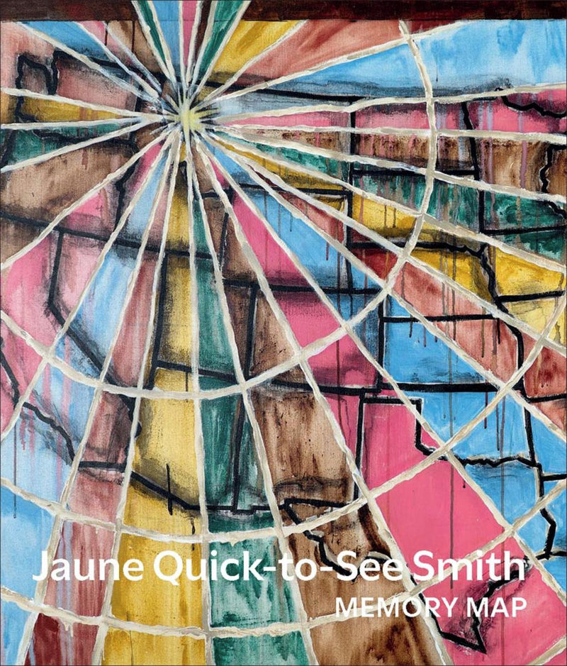 Jaune Quick-to-See Smith : Memory Map