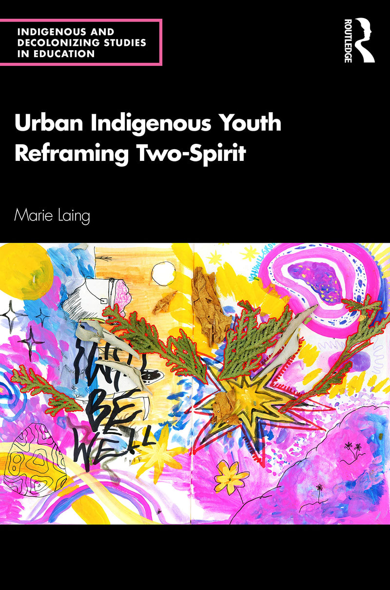 Urban Indigenous Youth: Reframing Two-Spirit