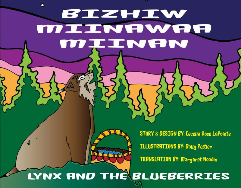 Bizhiw Miinawaa Miinan / Lynx and the Blueberries