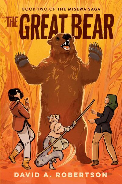 The Great Bear, Book 2 : The Misewa Saga (HC) (FNCR 2022)