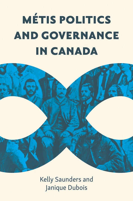 Metis Politics and Governance in Canada