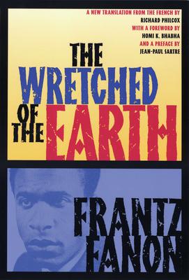 The Wretched of the Earth (New Edition)