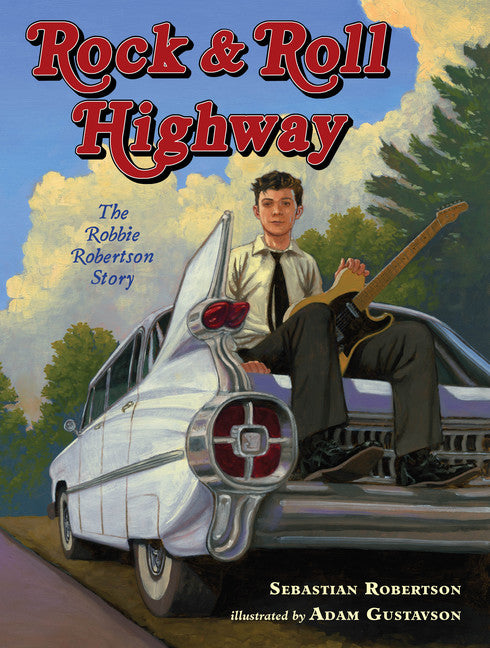 Rock & Roll Highway: The Robbie Robertson Story