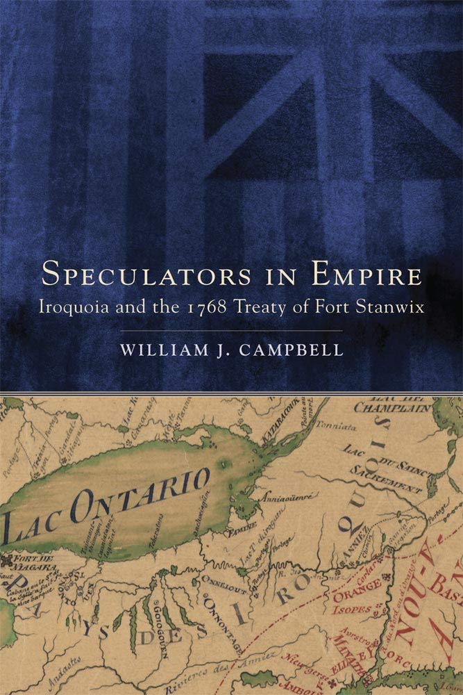 Speculators in Empire Iroquoia and the 1768 Treaty of Fort Stanwix pb